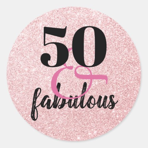 Elegant 50th Birthday 50 fabulous pink glitter Classic Round Sticker
