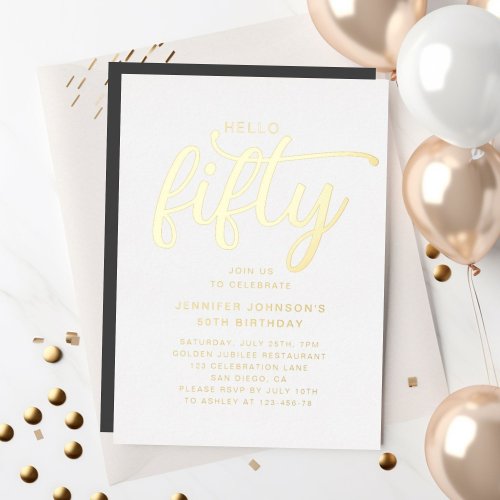Elegant 50th Birthday Fifty And Fabulous  Foil Invitation