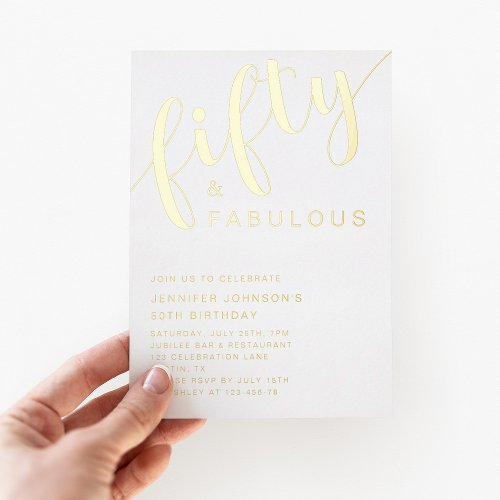 Elegant 50th Birthday Fifty And Fabulous Foil Invitation