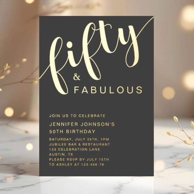 Elegant 50th Birthday Fifty And Fabulous Gold Foil Invitation (Elegant 50th Birthday Fifty And Fabulous Gold Foil Invitation)
