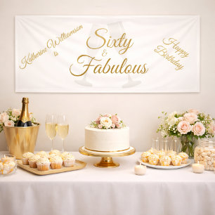 Elegant 60 and Fabulous Birthday Party White Gold Banner