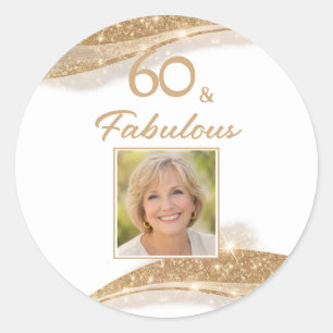 Elegant 60 & Fabulous Gold Photo Birthday Classic Round Sticker