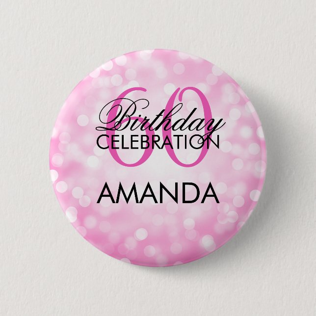 Elegant 60th Birthday Party Pink Glitter Lights Pinback Button (Front)