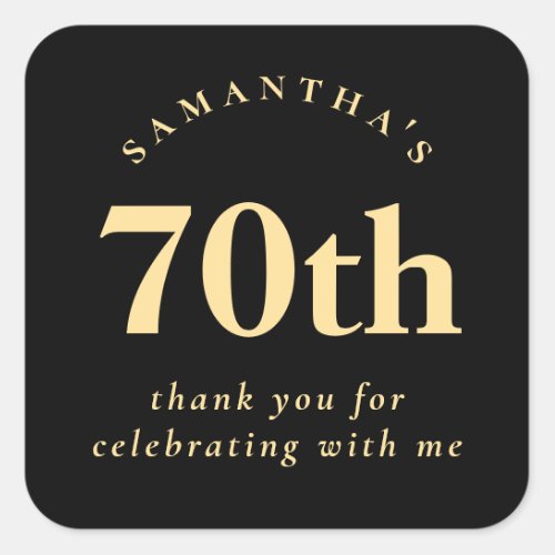 Elegant 70th Party Black and Gold Thank You   Square Sticker