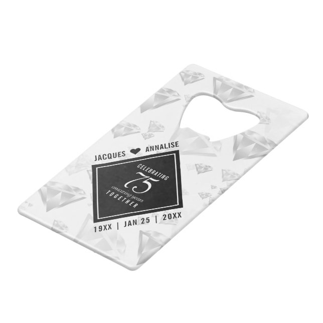 Elegant 75th Diamond Wedding Anniversary Credit Card Bottle Opener (Front Angled)
