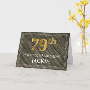 Elegant 79th Birthday: Faux Wood, Faux Gold Look Card