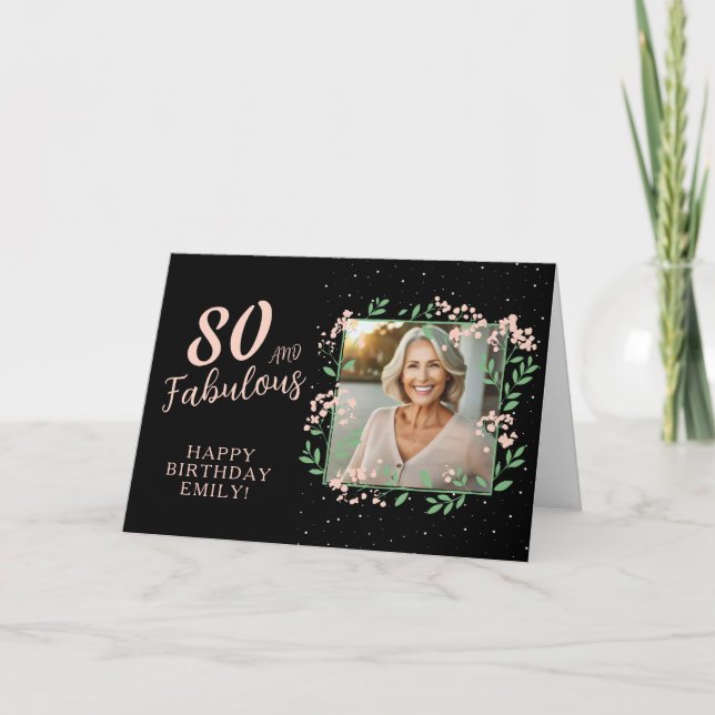Elegant 80 and Fabulous Flower 80th Birthday Photo Card (Front)