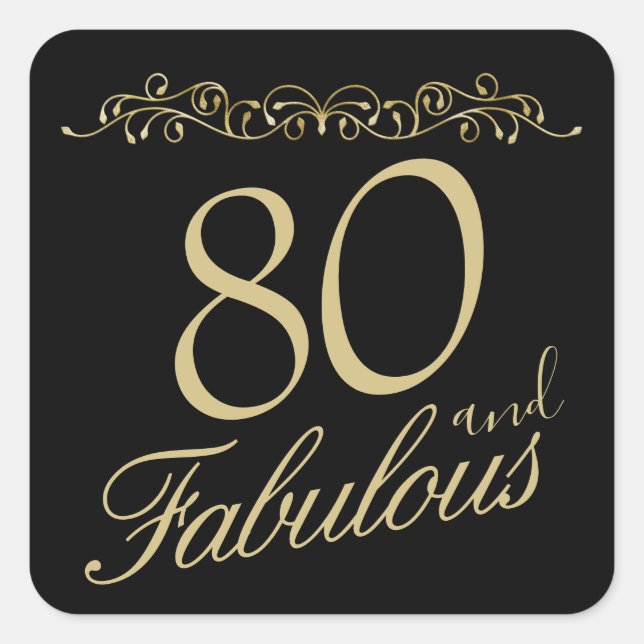 Elegant 80 and Fabulous Ornament 80th Birthday Square Sticker (Front)