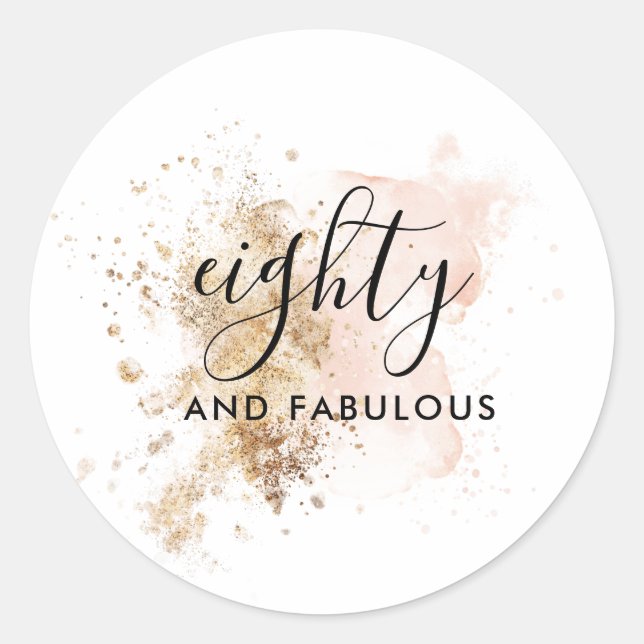 Elegant 80 And Fabulous, Woman 80th Birthday  Classic Round Sticker (Front)