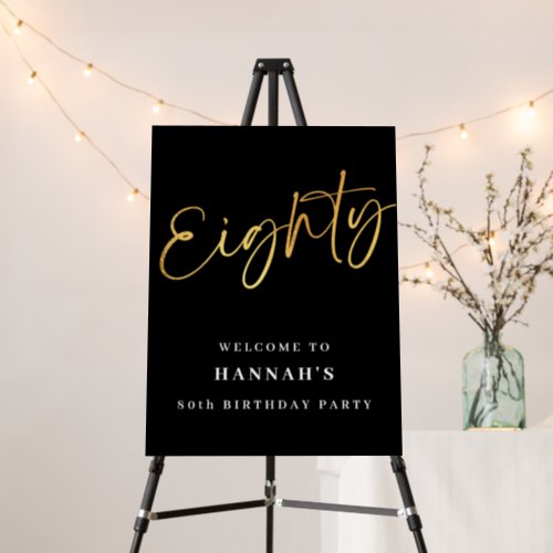 Elegant 80th Birthday Black Gold Welcome Foam Board