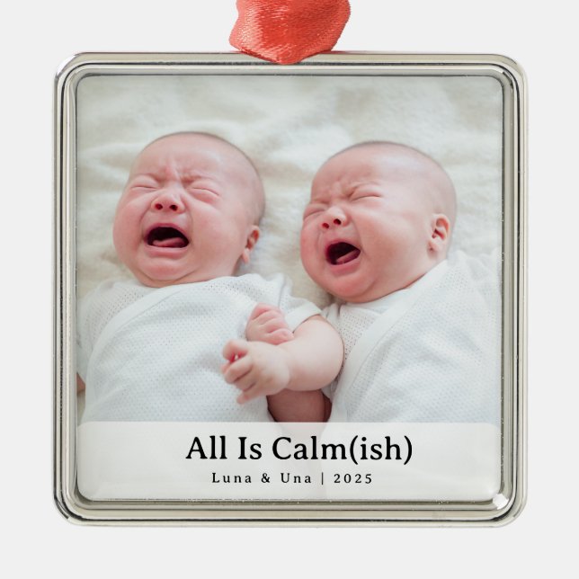 Elegant "All Is Calm(ish)" Sibling Photo Christmas Metal Ornament (Front)