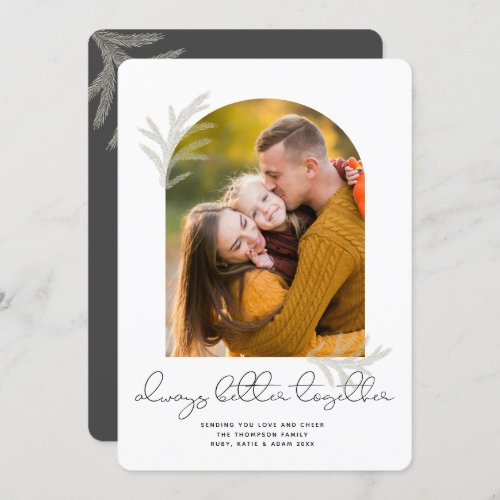 Elegant Arch  Better Together Modern Simple Photo Holiday Card