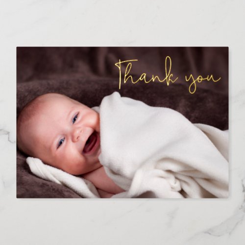 Elegant Baby Girl birth Photo Thank you Script  Foil Holiday Card