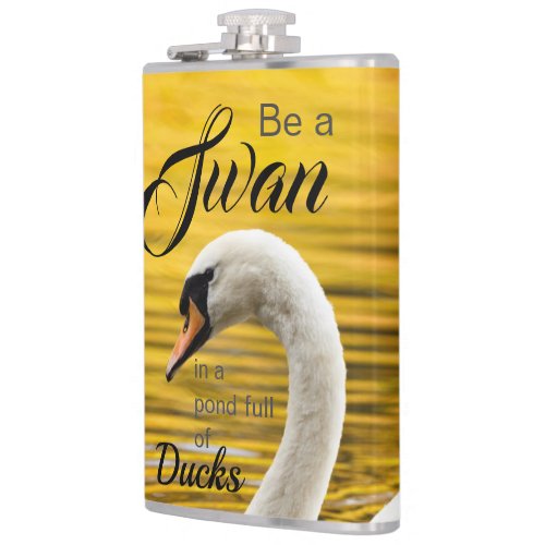 Elegant Be a Swan Typography Inspirational Flask