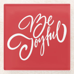 Elegant Be Joyful Holiday Design Glass Coaster