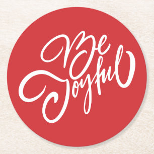 Elegant Be Joyful Holiday Design Round Paper Coaster
