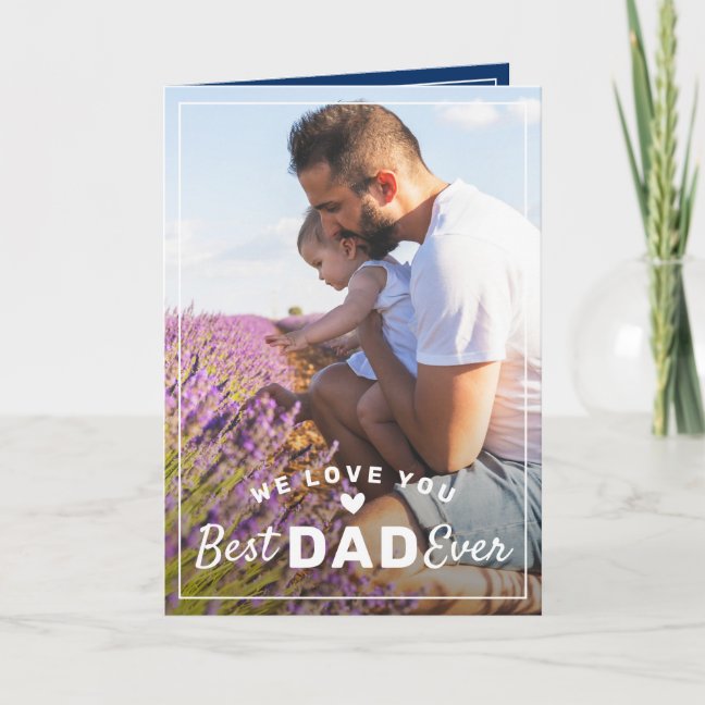 Elegant Best Dad Ever 2 Photo Father&#39;s Day Card