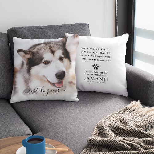 Elegant Best Dog Ever Photo  Quote Pet Memorial Throw Pillow