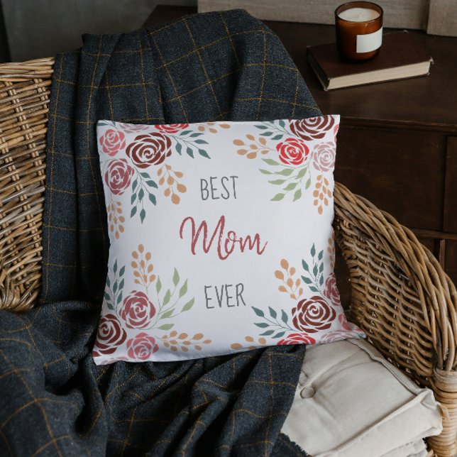 Elegant Best Mom Ever Floral Mother’s Day Throw Pillow (front)