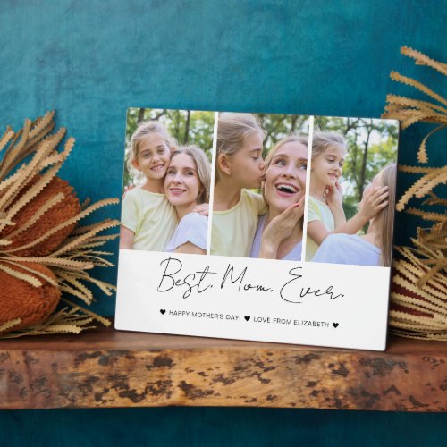 Elegant Best Mom Ever Mothers Day 3 Photo Collage Plaque