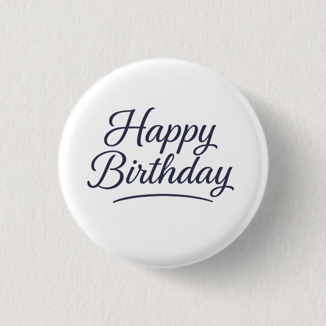 Elegant Birthday Calligraphy Design Button (Front)