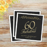 Elegant Black 60 and Fabulous 60th Birthday Napkins<br><div class="desc">Elegant Black 60 and Fabulous 60th Birthday Napkins. 60 and fabulous text in trendy golden script on black background. Personalize it with your name and your age,  and make your own elegant birthday party napkins for a woman`s birthday party.</div>