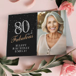 Elegant Black 80 and Fabulous 80th Birthday Photo Card<br><div class="desc">80 and Fabulous Elegant Black 80th Birthday Photo Card. 80 and fabulous text in trendy script with a name on a black background. Personalize it with your photo,  name and age. Add your text inside the card or erase it. It`s a great personalized photo card for a woman`s birthday.</div>