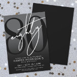 Elegant Black 80th Birthday Party Invitation<br><div class="desc">Celebrate eighty years in style with this modern black and gray 80th birthday party invitation. The design features a large black "80" across most of the card, with a handwritten script-style white "Eighty" layered over it for a bold, contemporary look. The gray background creates an overall black and white effect,...</div>
