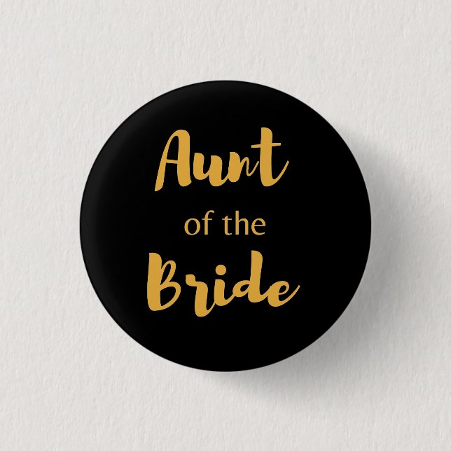 Elegant Black and Gold Aunt Of The Bride Button (Front)