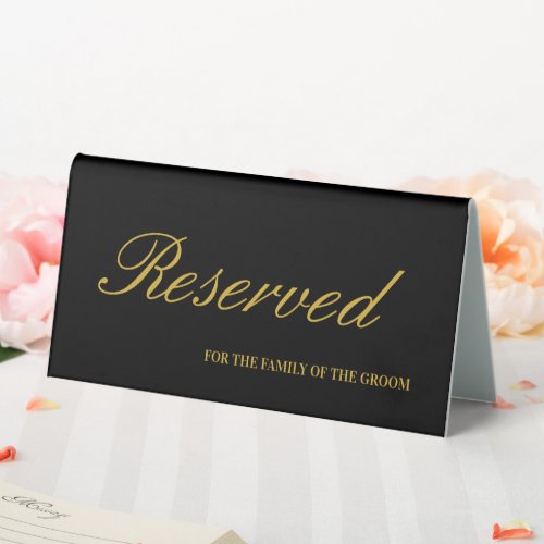 Elegant Black and Gold Script Wedding Reserved  Table Tent Sign