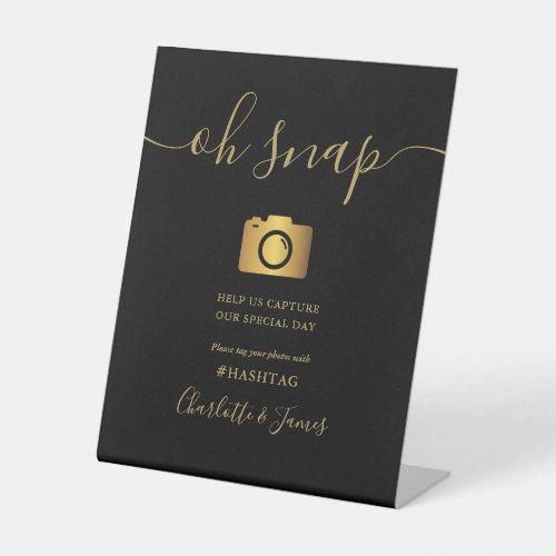 Elegant Black And Gold Signature Script Oh Snap Pedestal Sign - This elegant black and gold script minimalist oh snap sign is perfect for your wedding celebration. Designed by Thisisnotme©