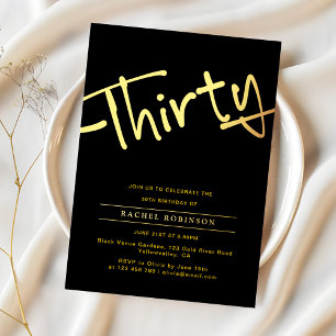 Elegant Black and Golden Script 30TH Birthday Gold Foil Invitation