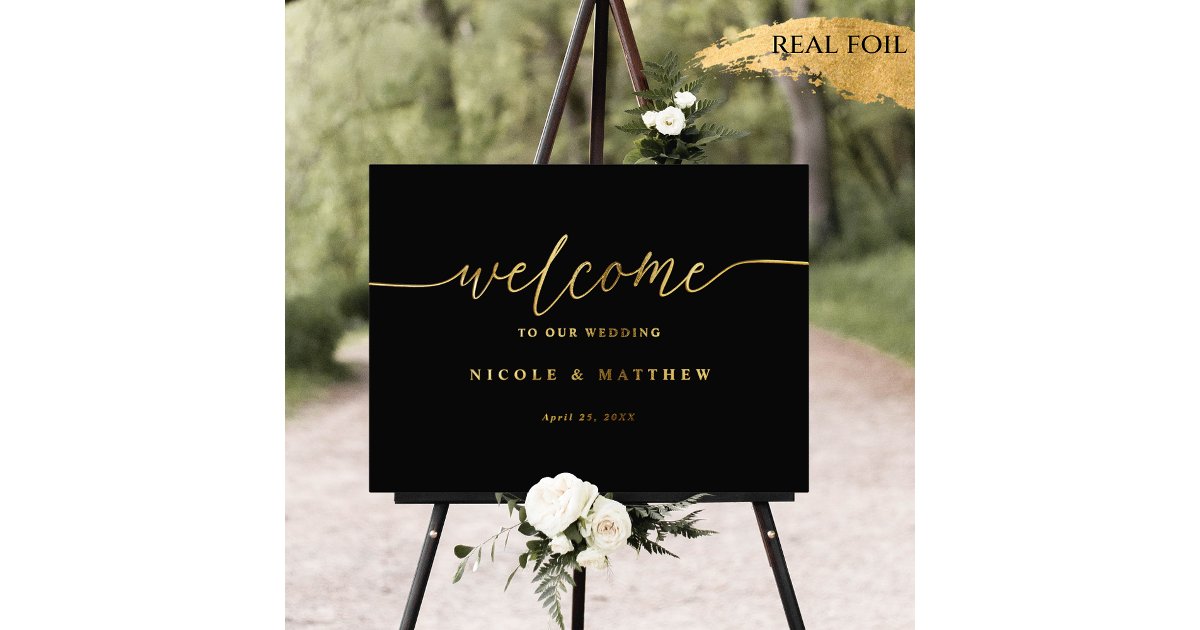 Elegant Black and Real Foil Wedding Welcome Sign | Zazzle