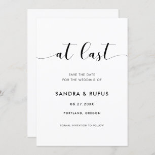 Elegant black and white At last Save The Date