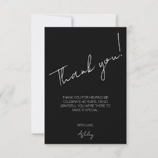 Elegant Black and White Forty 40th Birthday Thank You Card