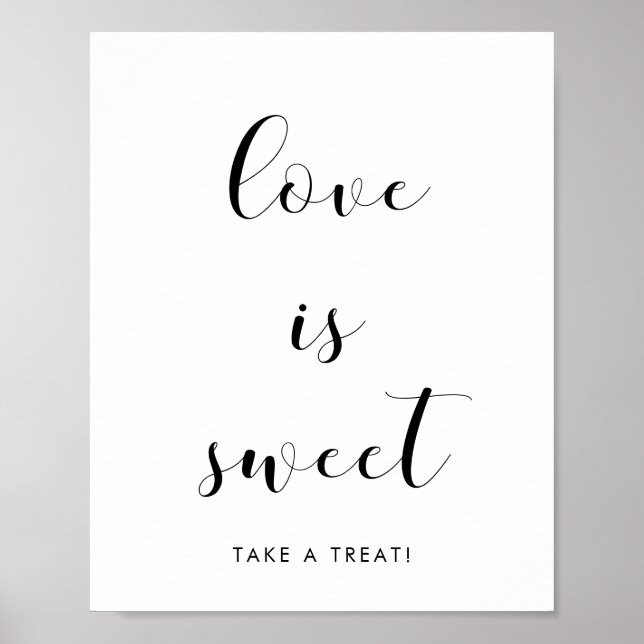 Elegant black and white Love is sweet wedding sign (Front)