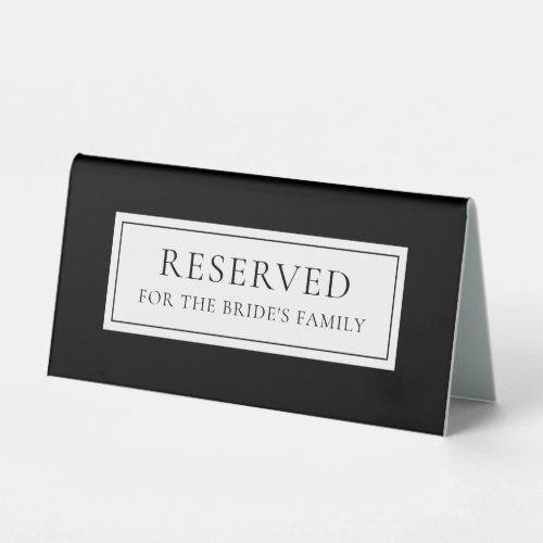Elegant Black And White Wedding Reserved Table Tent Sign