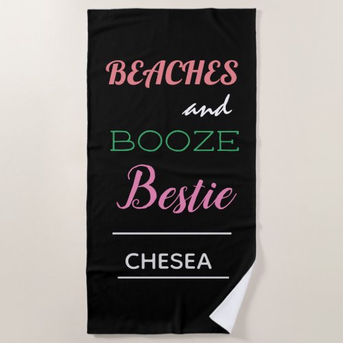 Elegant Black Beaches Booze  Bestie Bachelorette Beach Towel