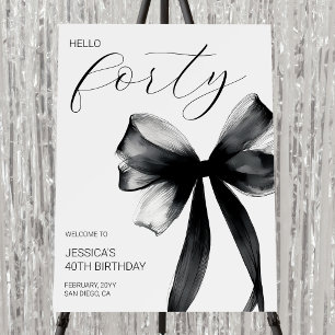 Elegant Black Bow Hello Forty 40th Birthday Party Foam Board