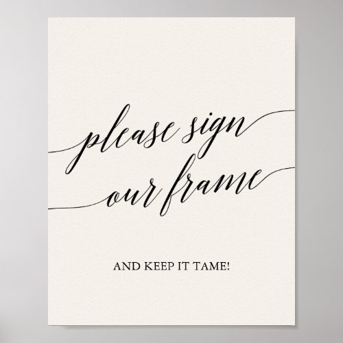 Elegant Black Calligraphy Cream Sign Our Frame