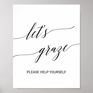 Elegant Black Calligraphy Let's Graze Food Table Poster