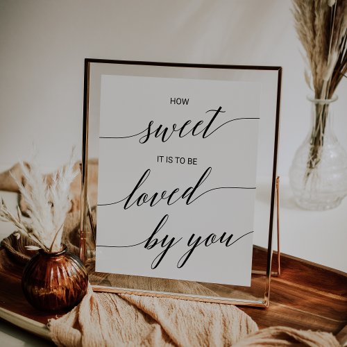 Elegant Black Calligraphy Loved By You Sign