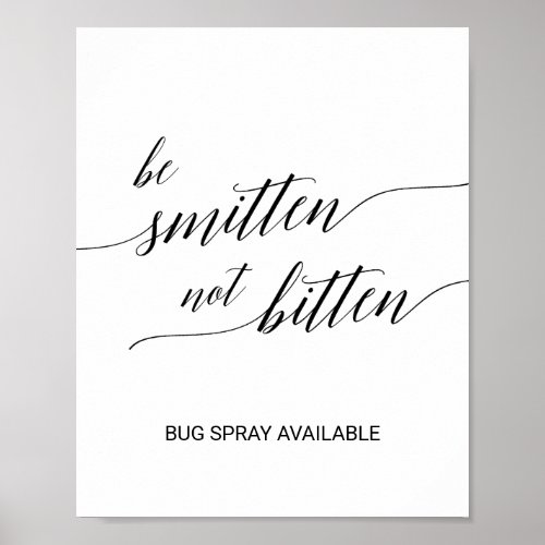 Elegant Black Calligraphy Smitten Not Bitten Sign