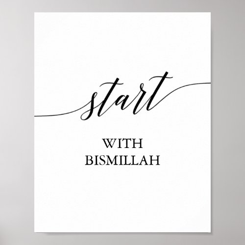 Elegant Black Calligraphy Start with Bismillah Poster