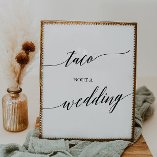 Elegant Black Calligraphy Taco 'Bout A Wedding Poster
