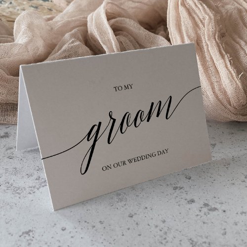 Elegant Black Calligraphy To My Groom Card