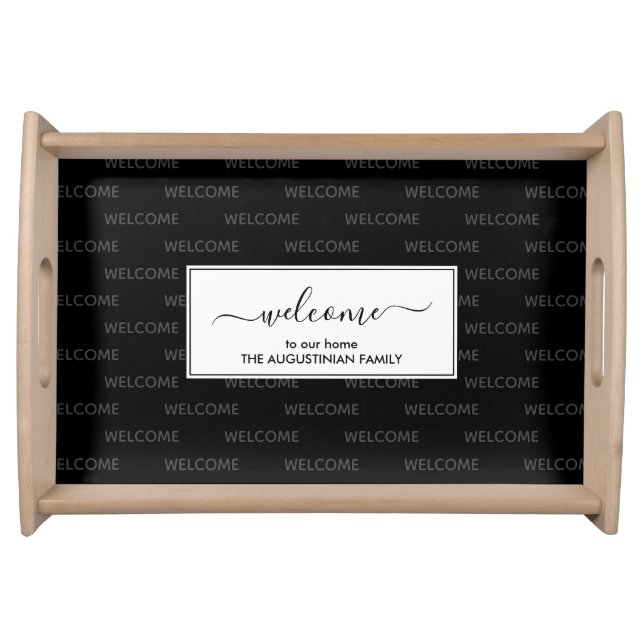 Elegant Black Custom WELCOME TO OUR HOME Serving Tray (Front)