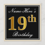 [ Thumbnail: Elegant, Black, Faux Gold 19th Birthday + Name Invitation ]