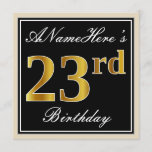 [ Thumbnail: Elegant, Black, Faux Gold 23rd Birthday + Name Invitation ]