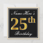 [ Thumbnail: Elegant, Black, Faux Gold 25th Birthday + Name Invitation ]